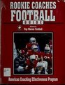 Rookie Coaches Football Guide