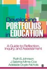 Developing Portfolios in Education A Guide to Reflection Inquiry and Assessment