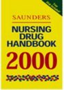 Saunders Nursing Drug Handbook 2000