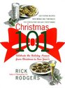 Christmas 101 : Celebrate the Holiday Season - From Christmas to New Year's