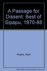 A Passage for Dissent The Best of Sipapu 19701988