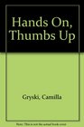 Hands On Thumbs Up
