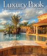 Luxury Pools Spring 2011