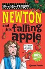 Isaac Newton and His Apple. Kjartan Poskitt (Horribly Famous)