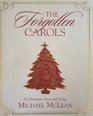 The Forgotten Carols A Christmas Story and Songs