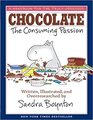 Chocolate: the consuming passion