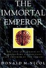 The Immortal Emperor  The Life and Legend of Constantine Palaiologos Last Emperor of the Romans
