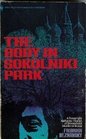 The Body in Sokolniki Park