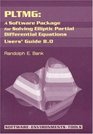 PLTMG A Software Package for Solving Elliptic Partial Differential Equations Users' Guide 80