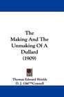 The Making And The Unmaking Of A Dullard