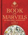 The Book of Marvels An Explorer's Miscellany