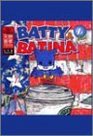 Batty  Batina 1st Streeet