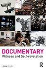 Documentary Witness and SelfRevelation