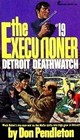 Detroit Deathwatch (Executioner, No 19)