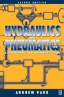Hydraulics and Pneumatics A Technicians and Engineers Guide