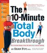 The 10Minute Total Body Breakthrough