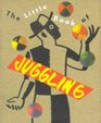 The Little Book Of Juggling (Miniature Editions)