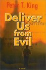 Deliver Us from Evil: A Novel