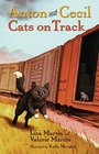 Anton and Cecil Book 2 Cats on Track