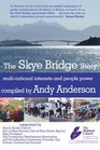 The Skye Bridge Story Multinational Interests and People Power