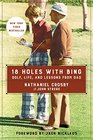 18 Holes with Bing Golf Life and Lessons from Dad