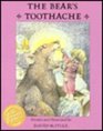 The Bear's Toothache