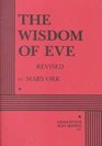 The Wisdom of Eve