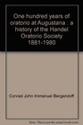 One hundred years of oratorio at Augustana A history of the Handel Oratorio Society 18811980