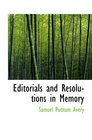 Editorials and Resolutions in Memory