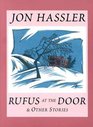 Rufus at the Door and Other Stories