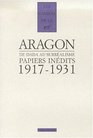 Aragon de dada au surrealisme papiers inedits 19171931