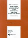 The First Amendment and Religion and the Constitution Cases and Materials