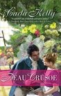 Beau Crusoe (Harlequin Historical, No 839)