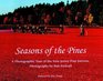 Seasons of the Pines A Photographic Tour of the New Jersey Pine Barrens