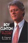 Boy Clinton : A Political Biography