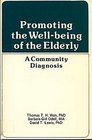 Promoting the WellBeing of the Elderly A Community Diagnosis