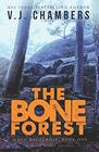 The Bone Forest a serial killer thriller