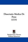 Dissertatio Medica De Peste