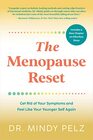 The Menopause Reset Get Rid of Your Symptoms and Feel Like Your Younger Self Again