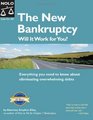 The New Bankruptcy Will It Work for You