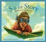 S is for Story A Writer's Alphabet