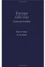 Europe 18901945 Crisis and Conflict