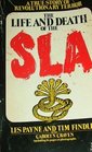 Life and Death of the SLA