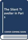 The Silent Traveller in Paris