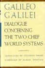Dialogue Concerning the Two Chief World Systems Ptolemaic and Copernican