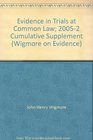 Evidence in Trials at Common Law 20052 Cumulative Supplement
