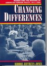 Changing Differences Women and the Shaping of American Foreign Policy 19171994