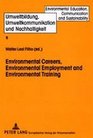Environmental Careers Environmental Employment and Environmental Training International Approaches and Contexts