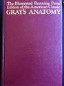 Gray's Anatomy: Anatomy, Descriptive and Surgical 1901 Edition (Unabridged With 827 Illustrations)