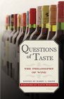 Questions of Taste The Philosophy of Wine